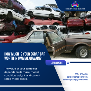 scrap car buyer Umm Al Quwain: Call Now 055-9864310 – Best Price