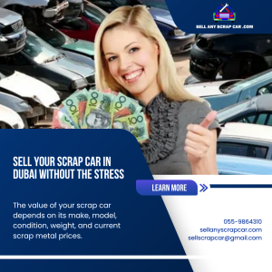 Sell My Car for Scrap Dubai | #1 Instant Cash 055-9864310